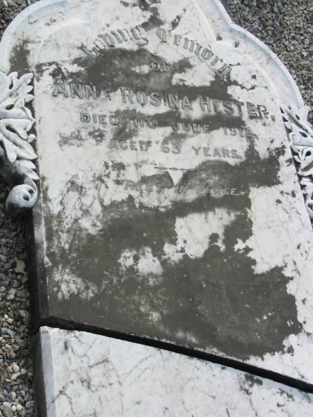 Anna Rosina HESTER,  | died 11 June 1919 aged 63 years;  | Alberton Cemetery, Gold Coast City  | 