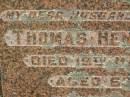 Thomas Henry BRANDT,
husband father,
died 19 March 1951 aged 63 years;
Anna Maria BRANDT,
wife,
died 5-1-1974 aged 88 years;
Appletree Creek cemetery, Isis Shire