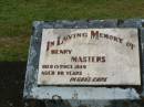 Henry MASTERS,
died 15 Oct 1949 aged 80 years;
Amelia Mary MASTERS,
died 12 Dec 1967 aged 96 years;
Appletree Creek cemetery, Isis Shire