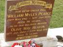 William Myles (Bill) PEARCE,
uncle,
28 May 1912 - 31 Jan 1988 aged 76 years;
Olive May HEATON,
mother,
17 Jan 1920 - 23 Mar 1991 aged 71 years;
Appletree Creek cemetery, Isis Shire