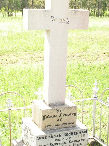 Anne Susan GOODERHAM,  | mother,  | born Eyk Suffolk England,  | died Bell 1933 aged 82 years;  | Bell cemetery, Wambo Shire  | 