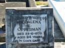 
Magdalena R OPPERMAN
23 Oct 1970
aged 84

Bethania (Lutheran) Bethania, Gold Coast
