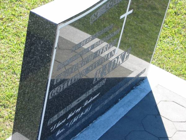 Friedrich (Fred) Gottlieb Stephan RADKE  | B: 21 Sep 1917  | D: 31 May 1992  |   | Bethania (Lutheran) Bethania, Gold Coast  | 