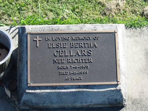 Elsie Bertha CELLARS (nee RICHTER)  | B: 7 Jun 1905  | D: 1 Nov 1999  |   | Bethania (Lutheran) Bethania, Gold Coast  | 