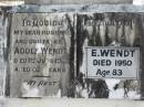 Adolf WENDT
1 Jun 1929
aged 62
E WENDT
died 1950
aged 83
Bethel Lutheran Cemetery, Logan Reserve (Logan City)