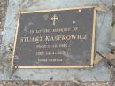 Stuart KASPROWICZ
B: 12 Dec 1952
D: 24 Apr 2000
(Emma CLINTON)
Bethel Lutheran Cemetery, Logan Reserve (Logan City)