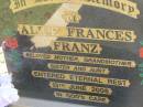 Alice Frances FRANZ,
mother grandmother sister aunt,
died 13 June 2006;
Blackbutt-Benarkin cemetery, South Burnett Region