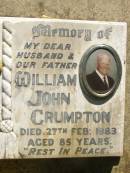 Nellie CRUMPTON,
mother,
died 30 Nov 1993 aged 89 years;
William John CRUMPTON,
husband father,
died 27 Feb 1983 aged 85 years;
Blackbutt-Benarkin cemetery, South Burnett Region