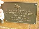 Margaret Mary (Peggy) GRAHAM,
died 8-2-1998 aged 71 years;
Bribie Island Memorial Gardens, Caboolture Shire