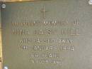 Nina Daisy HILL,
died 12 Jan 1994 aged 64 years;
Bribie Island Memorial Gardens, Caboolture Shire