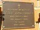 Leslie John STANLEY,
died 4 Aug 1996 aged 75 years;
Bribie Island Memorial Gardens, Caboolture Shire