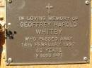 Geoffrey Harold WHITBY,
died 14 Feb 1997 aged 63 years;
Bribie Island Memorial Gardens, Caboolture Shire