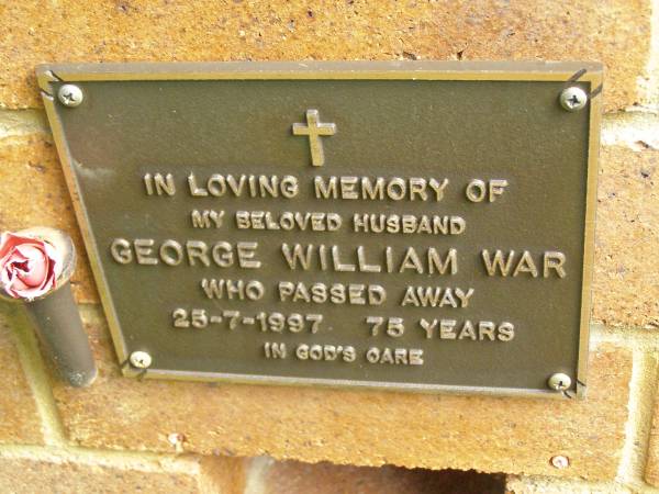 George William WAR,  | husband,  | died 25-7-1997 aged 75 years;  | Bribie Island Memorial Gardens, Caboolture Shire  | 