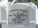 Rev. Wilhelm Otto FLOR,
died 2 Mar 1950 aged 74 years,
father;
Apostolic Church of Queensland, Brightview, Esk Shire