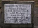 Patrick PACEY,
died 15 Sept 1887 aged 54 years;
Ann PACEY,
died 12 March 1902 aged 63 years;
Brookfield Cemetery, Brisbane