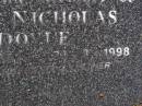 Sean Nicholas DOYLE,
died 24-12-1957 - 23-3-1998,
husband father;
Brookfield Cemetery, Brisbane