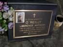 Lawrence Anthony OREILLY,
died 10 March 2002 died 69 years,
husband of Moira,
father of Mary-Jane & Anne-Marie;
Brookfield Cemetery, Brisbane