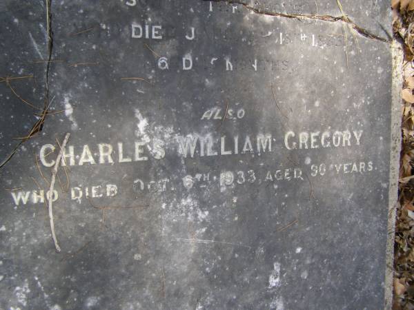 Theresa Brine GREGORY,  | died 3 June 1903 aged 59 years;  | Frank, son,  | died 18 Jan 1885 aged 15 months;  | Charles William GREGORY,  | died 6 Oct 1933 aged 90 years;  | Brookfield Cemetery, Brisbane  | 
