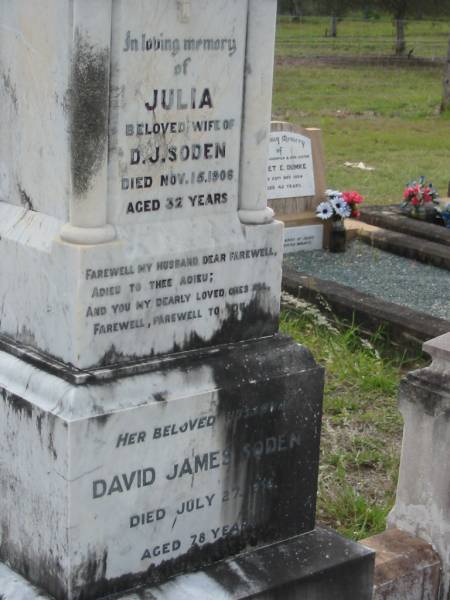 Julia, wife of D.J. SODEN,  | died 15 Nov 1906 aged 32 years;  | David James SODEN, husband,  | died 27 July 1956 aged 78 years;  | Caboonbah Church Cemetery, Esk Shire  | 