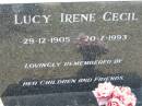 Lucy Irene CECIL,
29-12-1905 - 20-7-1993,
remembered by children;
Canungra Cemetery, Beaudesert Shire