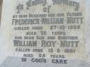 Frederick William NUTT,
husband father,
died 27-10-1955 aged 72 years;
William Roy NUTT,
son brother,
died 13-6-1981 aged 55 years;
Canungra Cemetery, Beaudesert Shire