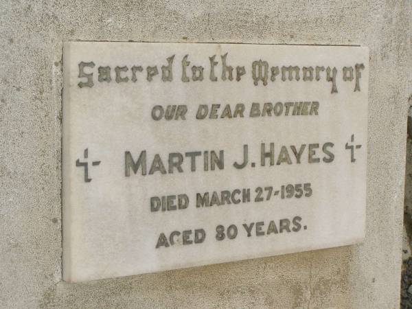 Martin J. HAYES,  | brother,  | died 27 March 1955 aged 80 years;  | Coulson General Cemetery, Scenic Rim Region  | 