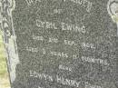 
Cyril EWING,
died 21 Sept 1902 aged 2 years 11 months;
Edwyn Henry EWING,
died 9 March 1906 aged 4 months;
Coulson General Cemetery, Scenic Rim Region 
