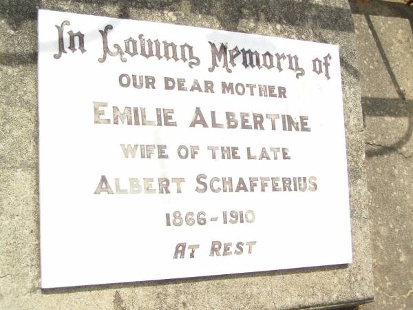 Emilie Albertine,  | wife of late Albert SCHAFFERIUS,  | mother,  | 1866 - 1910;  | Douglas Lutheran cemetery, Crows Nest Shire  | 