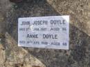 John Joseph DOYLE,
died 27 Jan 1927 aged 56 years;
Annie DOYLE,
died 14 Apr 1939 aged 68 years;
Emu Creek cemetery, Crows Nest Shire