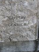 Juliana GENRICH, mother,
died 22 Sept 1959 aged 82 years;
Gustav GENRICH, husband father,
died 19 Feb 1943 aged 71 years;
Emu Creek cemetery, Crows Nest Shire