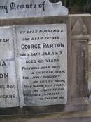 George PARTON, husband father,
died 24 Jan 1927 aged 65 years;
Amelia PARTON, mother,
died 13 June 1950 aged 80 years;
Emu Creek cemetery, Crows Nest Shire