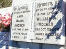 Anna Maria MOCKER, mother,
died 16 June 1991 aged 99 years 8 months;
William A. MOCKER, husband father,
died 29 Oct 1966 aged 84 years;
Fernvale General Cemetery, Esk Shire