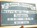 Mieczyslaw (Mike) Joseph ADAMSKI,
15-3-25 - 28-3-97;
Fernvale General Cemetery, Esk Shire