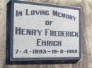 Henry Frederick EHRICH,
7-4-1893 - 19-8-1989;
Fernvale General Cemetery, Esk Shire