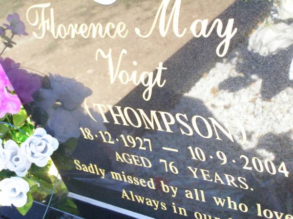 Florence May VOIGT (THOMPSON), mother,  | 18-12-1927 - 10-9-2004 aged 76 years;  | Fernvale General Cemetery, Esk Shire  | 