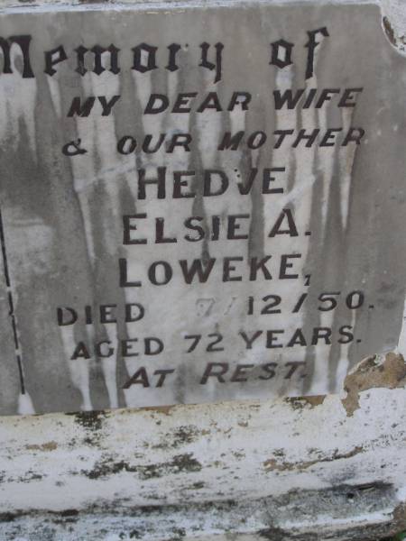 Frederick William LOWEKE, father grandfather,  | died 3 May 1964 aged 87 years;  | Hedve Elsie A. LOWEKE, wife mother,  | died 7 Dec 1950 aged 72 years;  | Gheerulla cemetery, Maroochy Shire  | 