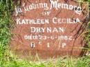 Kathleen Cecilia DRYNAN,
died 23-6-1982;
Gleneagle Catholic cemetery, Beaudesert Shire