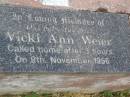 Vicki Ann WEIER,
baby daughter,
died 9 Nov 1956 aged 3 hours;
Goomeri cemetery, Kilkivan Shire