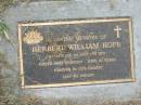 Herbert William HOPE,
died 28-12-2004 aged 80 years;
Goomeri cemetery, Kilkivan Shire