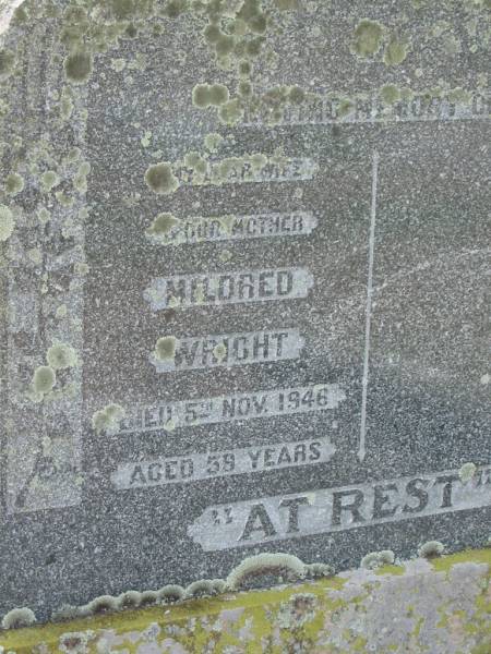 Mildred WRIGHT,  | wife mother,  | died 5 Nov 1946 aged 59 years;  | Goomeri cemetery, Kilkivan Shire  | 