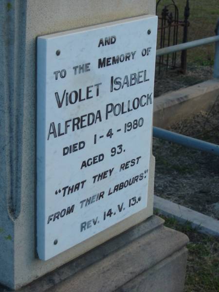 Robert DUNN  | d: 14 Feb 1919, aged 88  | (wife) Sarah DUNN  | d: 22 Apr 1910, aged 83  | Violet Isabel Alfreda POLLOCK  | d: 1 Apr 1980, aged 93  |   | Harrisville Cemetery - Scenic Rim Regional Council  | 