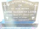 Annie Elizabeth LAVER, mother,
died 17 Aug 1980 aged 79 years;
Helidon Catholic cemetery, Gatton Shire