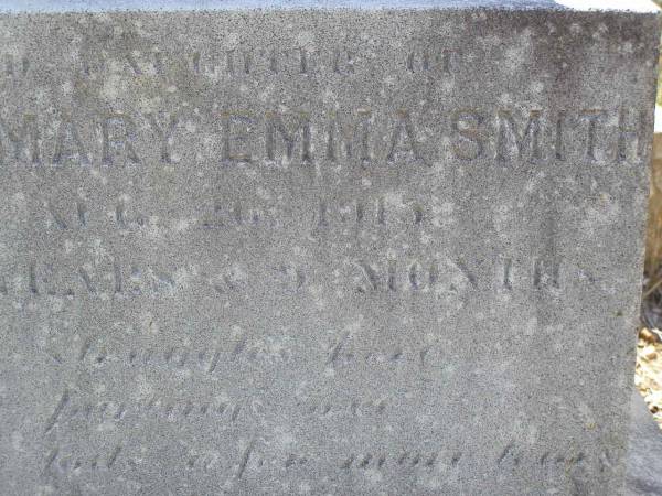 Mary,  | daughter of Robert & Mary Emma SMITH,  | died 20 Aug 1915 aged 14 years 9 months;  | Helidon General cemetery, Gatton Shire  | 
