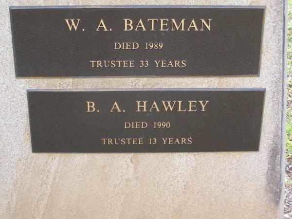 Helidon Cemetery Trustees memorial;  | A. TIGHE, trustee 38 years;  | R. ANDREW, died 1977, trustee 39 years;  | L. DUNCAN, died 1984, trustee 45 years;  | U.C. (Dooley) PAROZ, died 1987, trustee 31 years;  | C. GREER, died 1987, trustee 40 years;  | W.A. BATEMAN, died 1989, trustee 33 years;  | B.A. HAWLEY, died 1990, trustee 13 years;  | Helidon General cemetery, Gatton Shire  | 