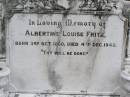 August Herman FRITZ
b: 12 Aug 1853, d: 30 Jul 1928
Albertine Louise FRITZ
b: 3 Oct 1860, d: 4 Dec 1942
Hoya Lutheran Cemetery, Boonah Shire