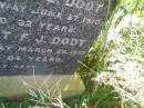 
Maria B.L. DODT, mother,
died 23 June 1910 aged 32 years;
August F.J. DODT, father,
died 26 March 1957 aged 84 years;
Ingoldsby Lutheran cemetery, Gatton Shire
