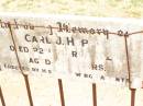 Carl J. HOPPE,
died 22 March 1929 aged 45 years,
erected by parents;
Jandowae Cemetery, Wambo Shire