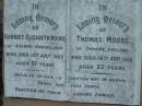 Harriet Elizabeth MOORE,
of Kalbar Queensland,
died 15 July 1905 aged 37 years;
Thomas MOORE,
of Thorne England,
died 18 Sept 1912 aged 53 years;
Engelsburg Methodist Pioneer Cemetery, Kalbar, Boonah Shire