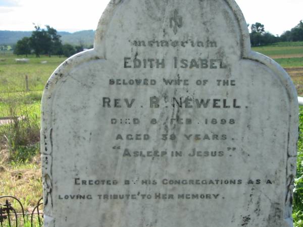 Edith Isabel, wife of Rev. R. NEWELL,  | died 8 Feb 1898 aged 39 years;  | Engelsburg Methodist Pioneer Cemetery, Kalbar, Boonah Shire  | 