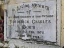 Frederick Charles WORTH, husband father,
died 4 Feb 1972 aged 83 years;
Kandanga Cemetery, Cooloola Shire